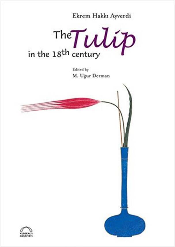18.Asırda Lale - The Tulip - 1