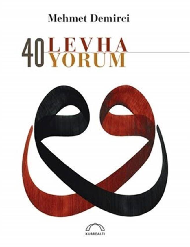 40 Levha 40 Yorum Mehmet DEMİRCİ - 1