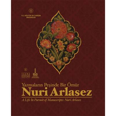 A Life In Pursuit of Manuscripts: Nuri Arlasez - 1