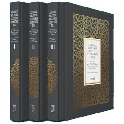 Anadolu Selçuklu Sanatının Geometrik Dili (3 Cilt Takım) (1)