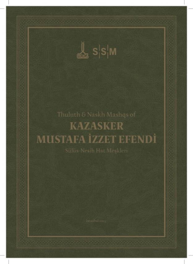 Kazasker Mustafa İzzet Efendi Sülüs-Nesih Hat Meşkleri - 1