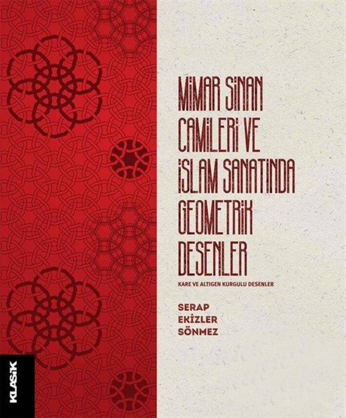 Mimar Sinan Camileri Ve İslam Sanatında Geometrik Desenler - 1