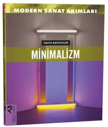Modern Sanat Akımları Minimalizm - 1