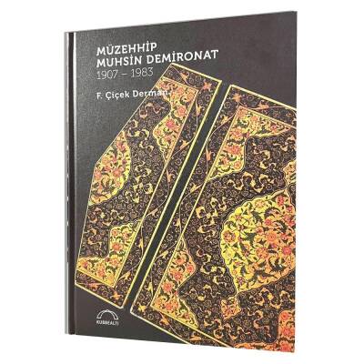 Müzehhip Muhsin Demironat 1907-1983 F.Çiçek Derman