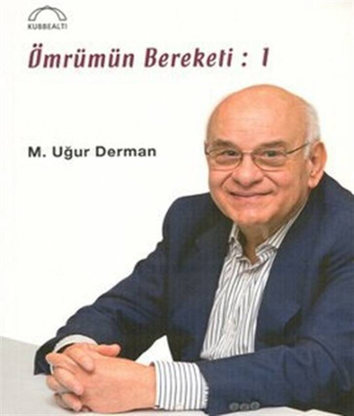 Ömrümün Bereketi 1 M.Uğur Derman - 1