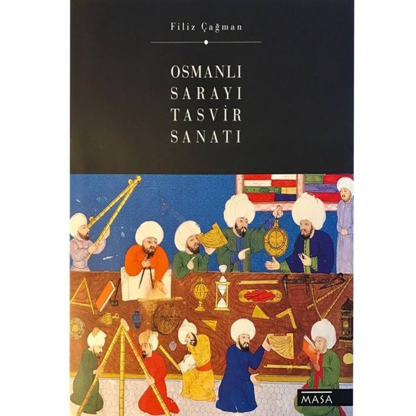 Osmanlı Sarayı Tasvir Sanatı - Filiz Çağman - 1