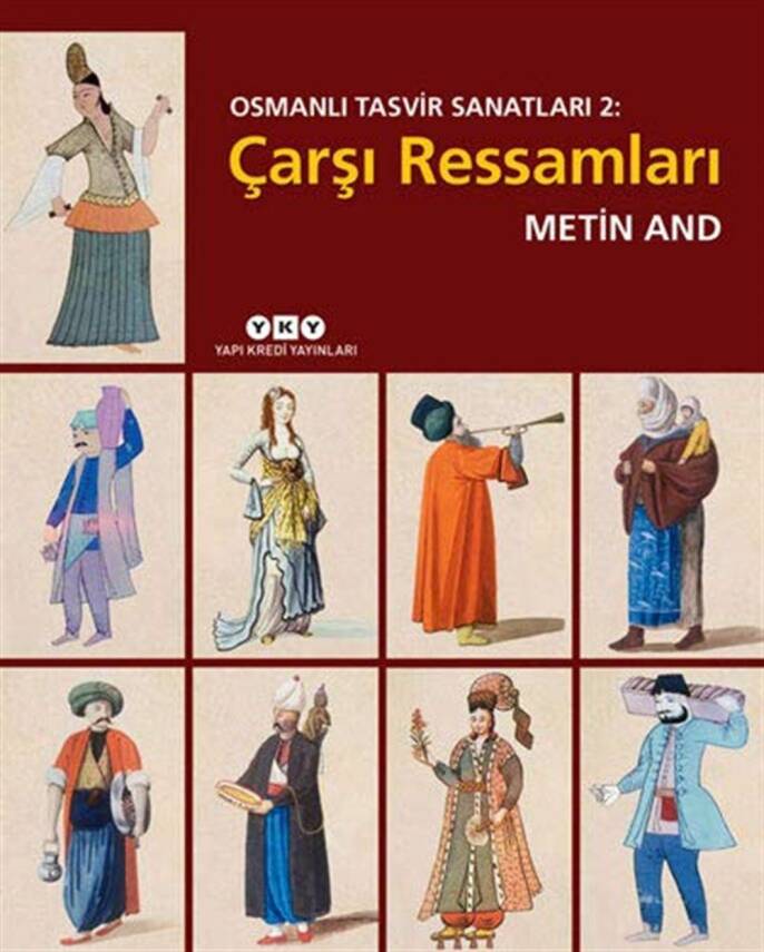 Osmanlı Tasvir Sanatları - Çarşı Ressamları - Metin AND - 1