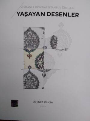 Osmanlı Dönemi İstanbul Çinileri Yaşayan Desenler (1)