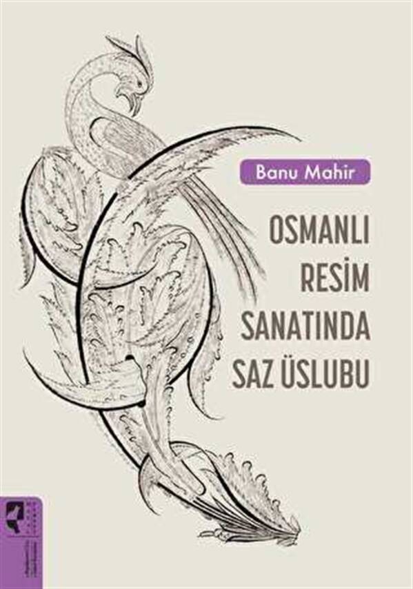 Osmanlı Resim Sanatında Saz Üslubu - 2