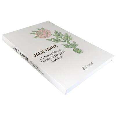 Sanatının 45. Yılında Tezhip ve Minyatür Eserleri - Jale Yavuz (1)