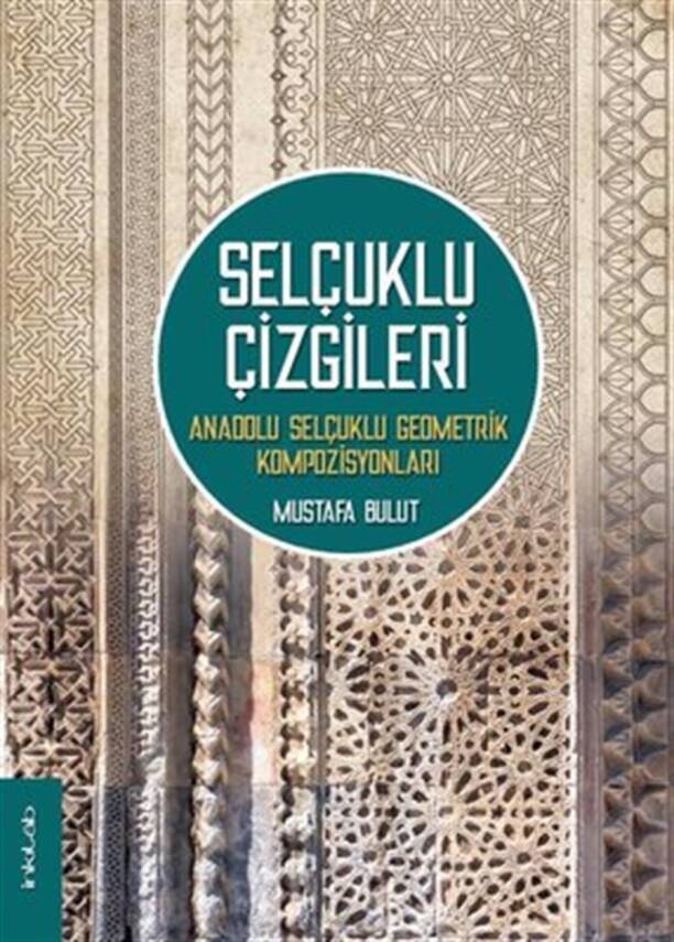 Seljuk Lines Anatolian Seljuk Geometric Compositions - 1