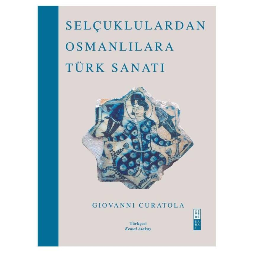 Turkish Art from the Seljuks to the Ottomans (Arte Turca Dai Selgiuchidi Agli Ottomani) - 1