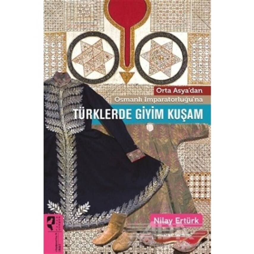 Türklerde Giyim Kuşam - 1