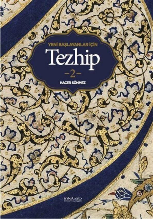 Yeni Başlayanlar İçin Tezhip (2) - Hacer Sönmez - 1